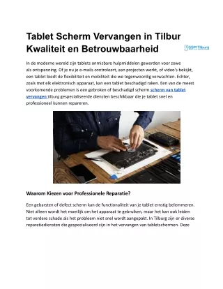 Tablet Scherm Vervangen in Tilburg Kwaliteit en Betrouwbaarheid