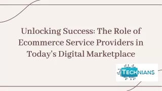 slidesgo-unlocking-success-the-role-of-ecommerce-service-providers-in-todays-digital-marketplace-20240902054429sGU7