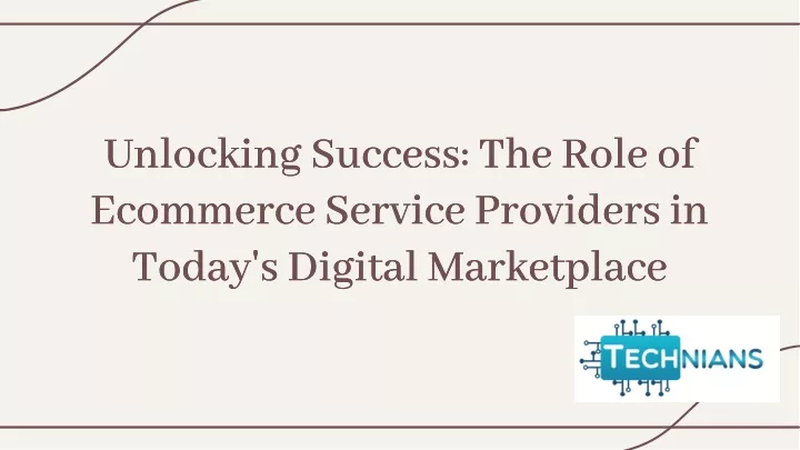 unlocking success the role of ecommerce service