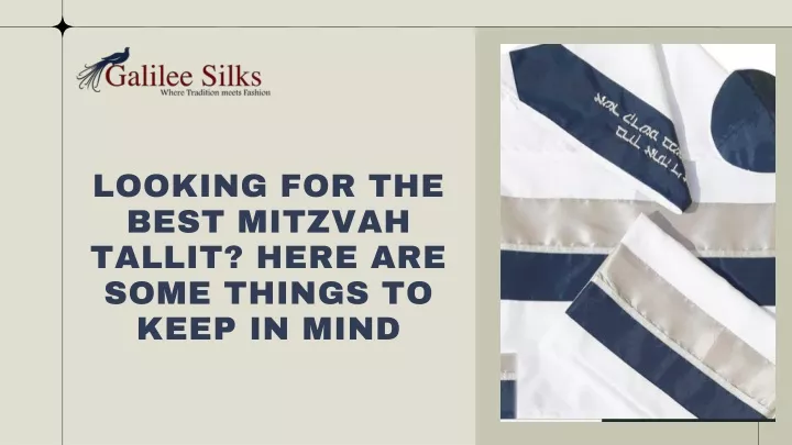 looking for the best mitzvah tallit here are some