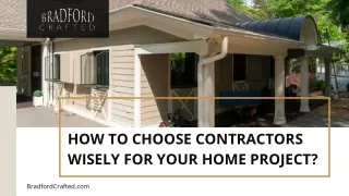 Making the Right Choice: How to Select Contractors for Your Home Project