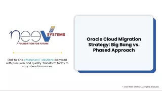 Oracle Cloud Migration Strategy_ Big Bang vs. Phased Approach - Neev