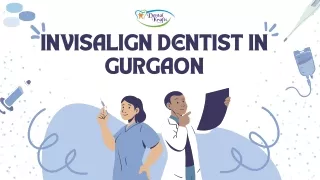 Invisalign Dentist Gurgaon