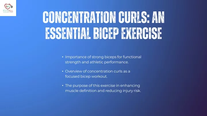 concentration curls an essential bicep exercise