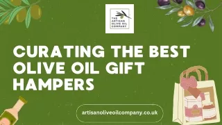 Curating the best Olive Oil Gift Hampers