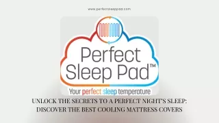 Unlock the Secrets to a Perfect Night’s Sleep Discover the Best Cooling Mattress Covers