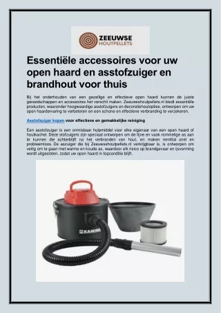 Essentiële accessoires voor uw  open haard en asstofzuiger en  brandhout voor th