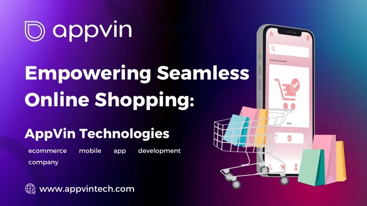 empowering seamless online shopping