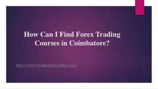 How Can I Find Forex Trading Courses in Coimbatore?