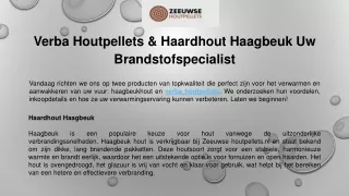 Verba Houtpellets & Haardhout Haagbeuk Uw Brandstofspecialist