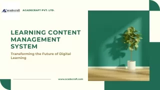 Learning Content Management System: Transforming the Future of Digital Learning