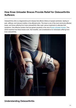 How Knee Unloader Braces Provide Relief for Osteoarthritis Sufferers