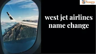 WestJet Airlines Name Change Policy Guide