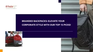 Branded Backpacks Elevate Your Corporate Style with Our Top 15 Picks