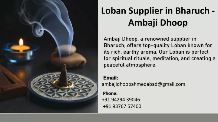 loban supplier in bharuch ambaji dhoop