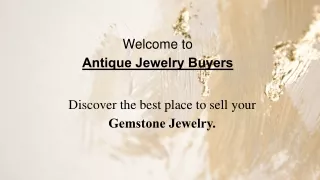 Maximize the Value of Your Gemstone Jewelry with Antique Jewelry Buyers