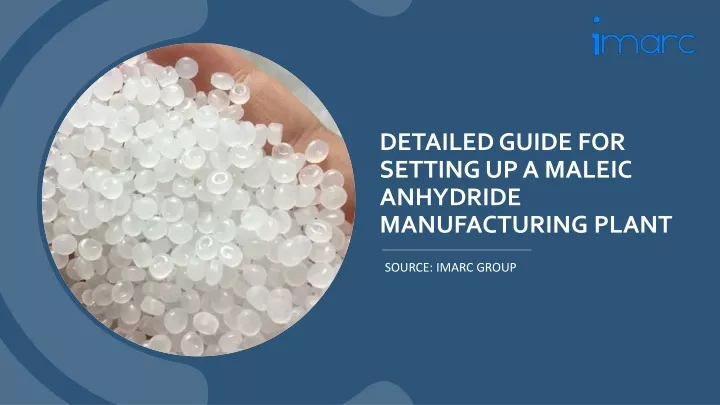 PPT - Detailed Report On Maleic Anhydride Manufacturing Plant Unit PDF ...