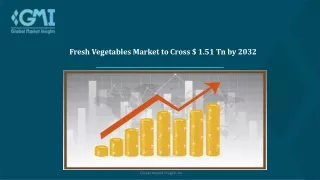 Fresh Vegetables Market Analysis and Forecast 2032