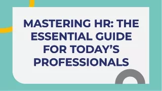 Mastering hr the essential guide for  today professionals