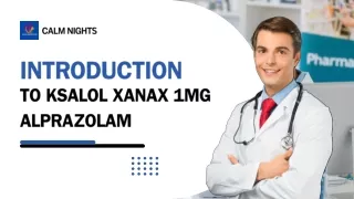 Introduction to Ksalol Xanax 1mg Alprazolam