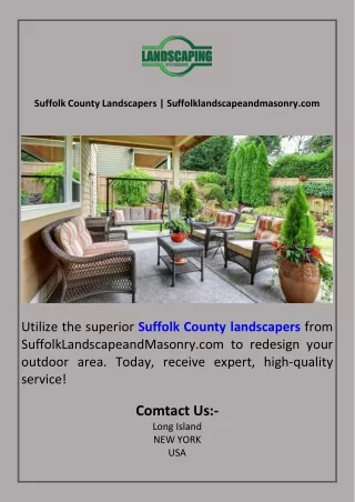 Suffolk County Landscapers  Suffolklandscapeandmasonry.com