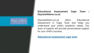 Educational Assessment Cape Town  Daynewilliams.co.za