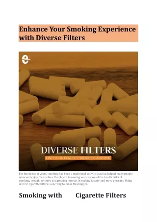 Enhance Your Smoking Experience with Diverse Filters