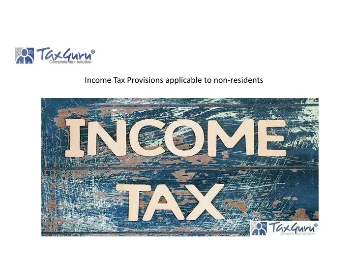 income tax provisions applicable to non residents