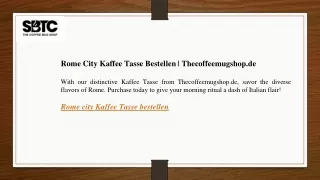 Rome City Kaffee Tasse Bestellen Thecoffeemugshop.de