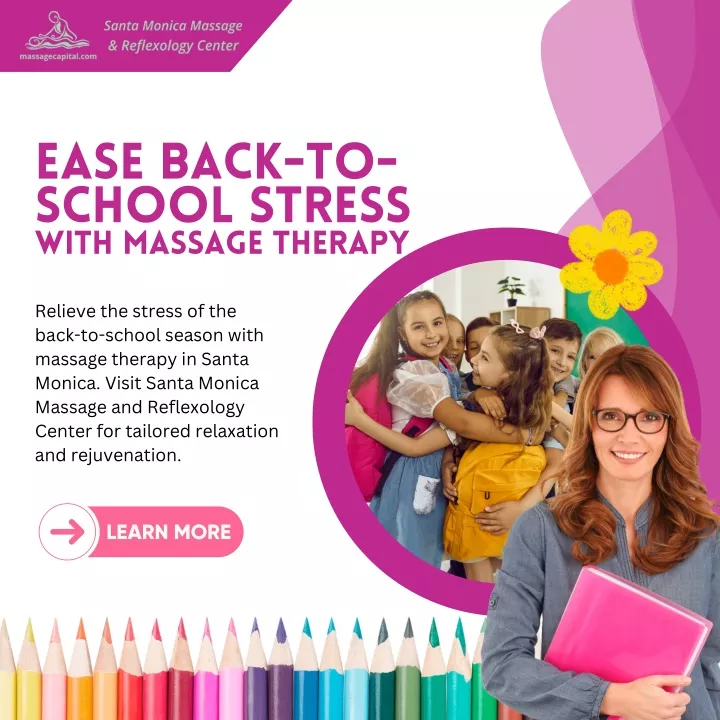 ease back to school stress with massage therapy