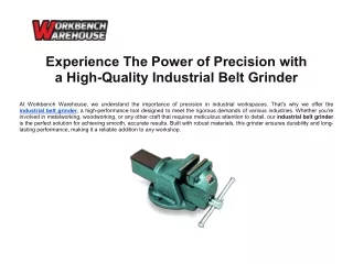 Experience The Power of Precision with a High-Quality Industrial Belt Grinder