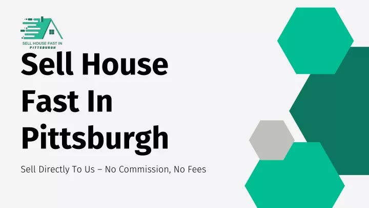 sell house fast in pittsburgh