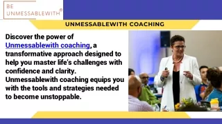 Mastering Unmessablewith Coaching Unlock Your Full Potential