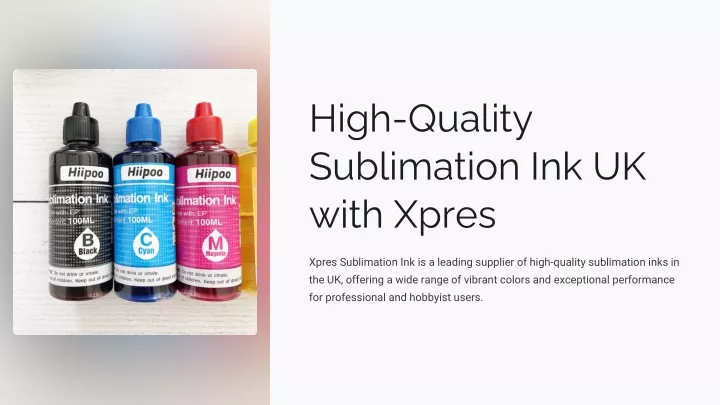 high quality sublimation ink uk with xpres