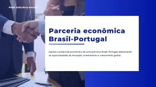 Perspectivas do crescimento econômico português com capital e inovação brasileir