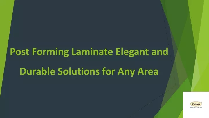 post forming laminate elegant and durable solutions for any area