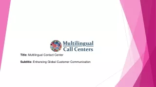 Multilingual Contact Center