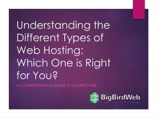 Understanding the Different Types of Web Hosting Which One is Right for You