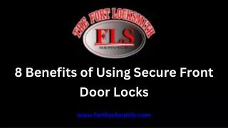 8 benefits of using secure front door locks