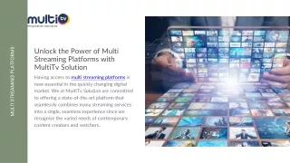 Unlock the Power of Multi Streaming Platforms with MultiTv Solution