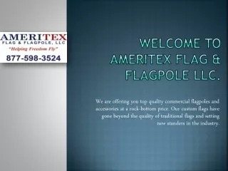 welcome to ameritex flag flagpole llc