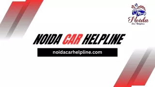 Car Assistance In Noida - Noida Car Helpline