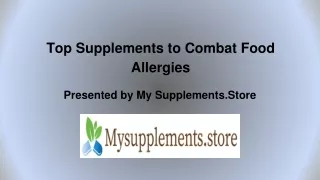 Top Supplements to Combat Food Allergies