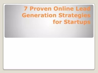 7 Proven Online Lead Generation Strategies for Startups