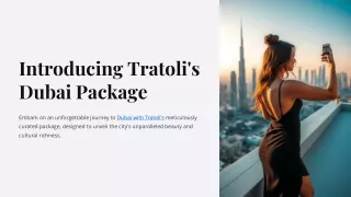 Introducing Tratoli's Dubai Package