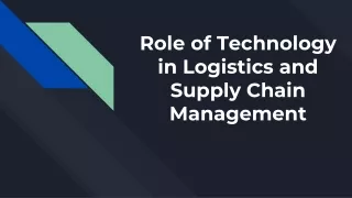 Role of Technology in Logistics and SCM