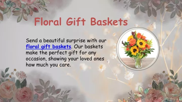 floral gift baskets