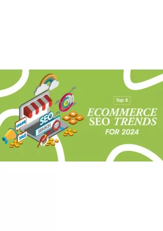 Top Ecommerce SEO Trends for 2024  Stay Ahead in Search Rankings