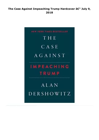 (pdf/download) the case against impeaching trump     hardcover â€“ jul