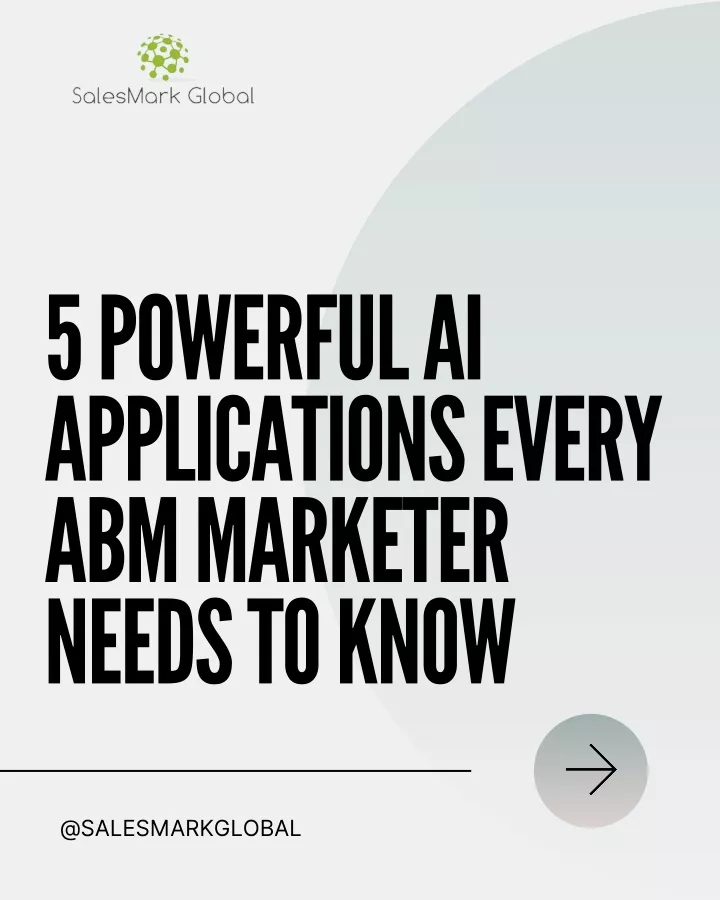 5 powerful ai applications every abm marketer